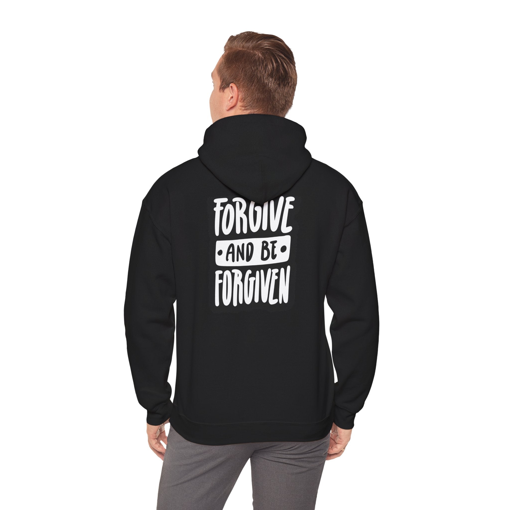 Forgive and Be Forgiven Hoodie — Inspirational Religious Quote Pullover