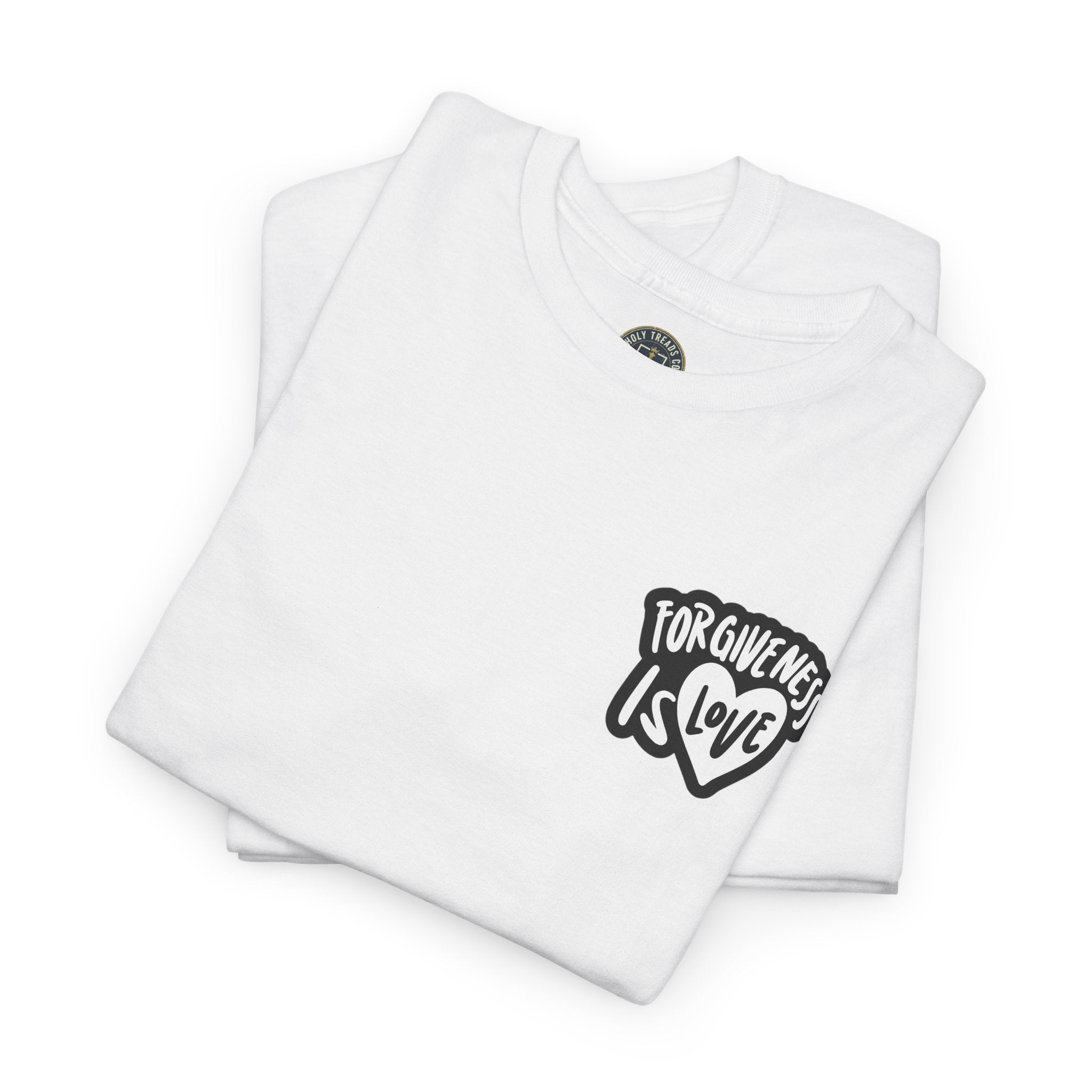 Forgive and Be Forgiven T-Shirt